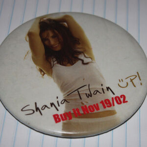 Shania Twain UP Promotional Button